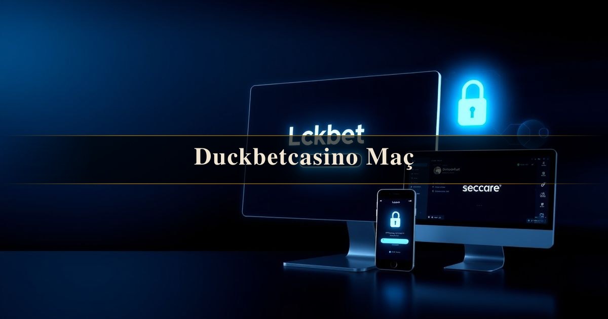 Duckbetcasino Maç