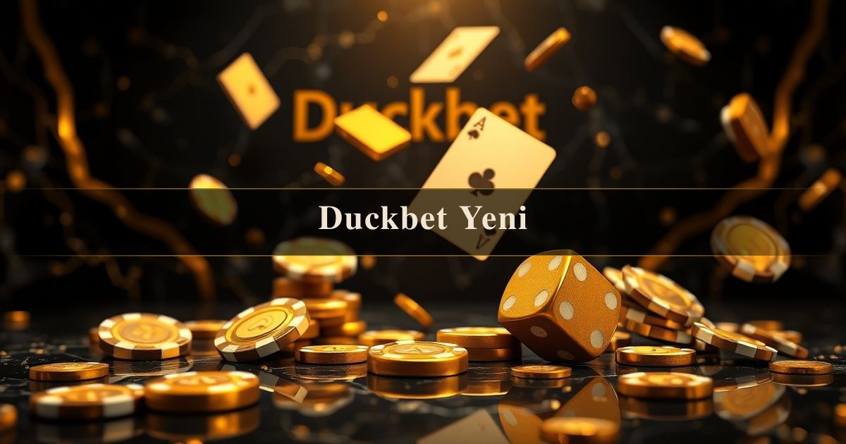 Duckbet Yeni