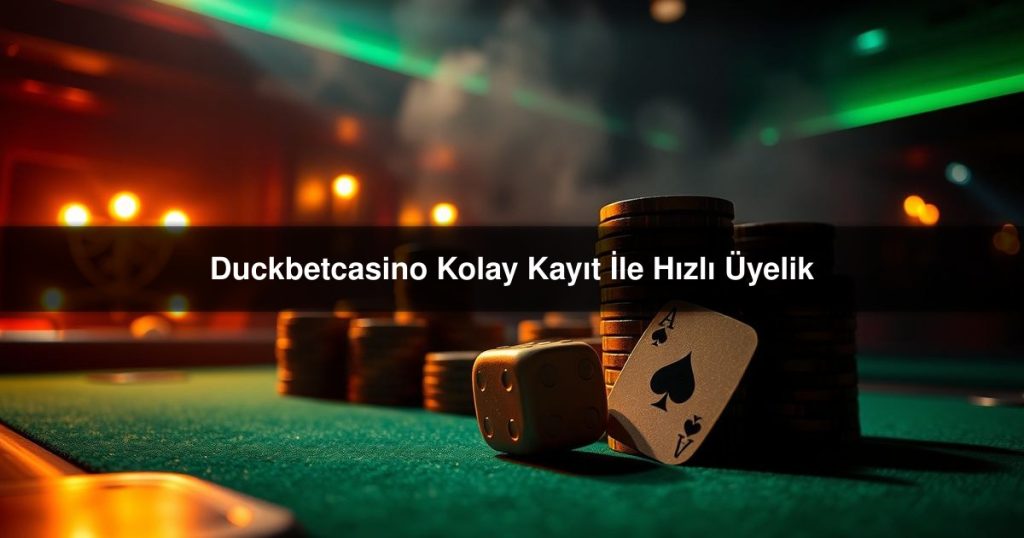 Duckbetcasino Kolay
