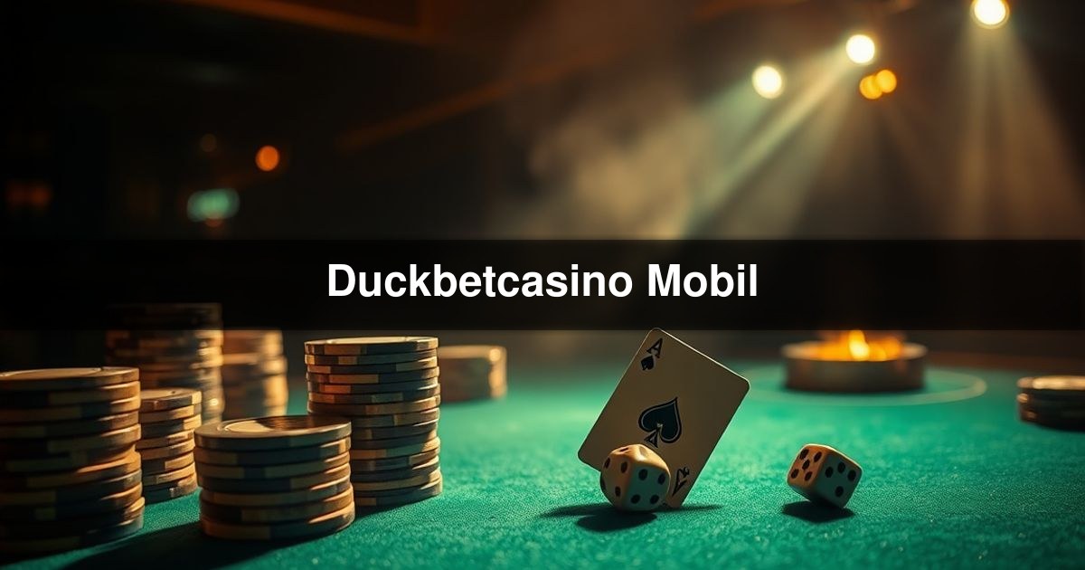 Duckbetcasino Mobil
